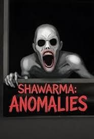Scary Shawarma Kiosk: The Anomaly