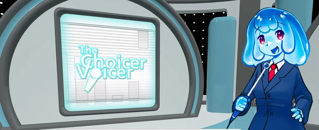 How To Play at The Choicer Voicer How To Play at The Choicer Voicer